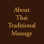 About Thai Traditional Massage